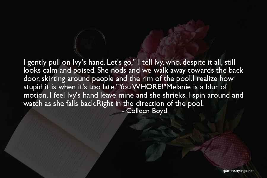 Rylan Quotes By Colleen Boyd Rylan Quotes By Colleen Boyd