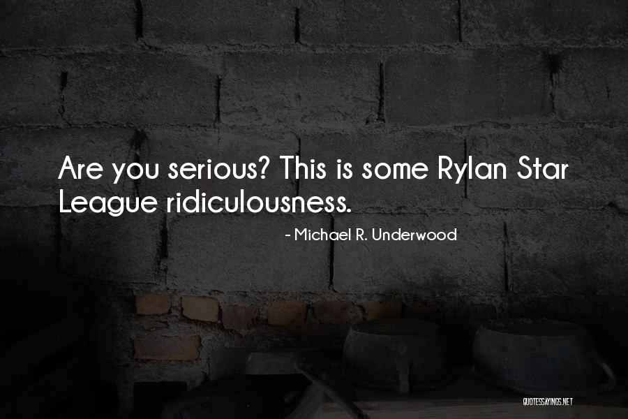Rylan Quotes By Michael R. Underwood Rylan Quotes By Michael R. Underwood