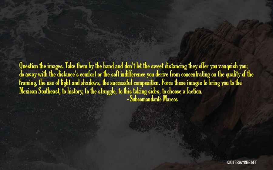 Rylan Saintcrow Quotes By Subcomandante Marcos Rylan Saintcrow Quotes By Subcomandante Marcos