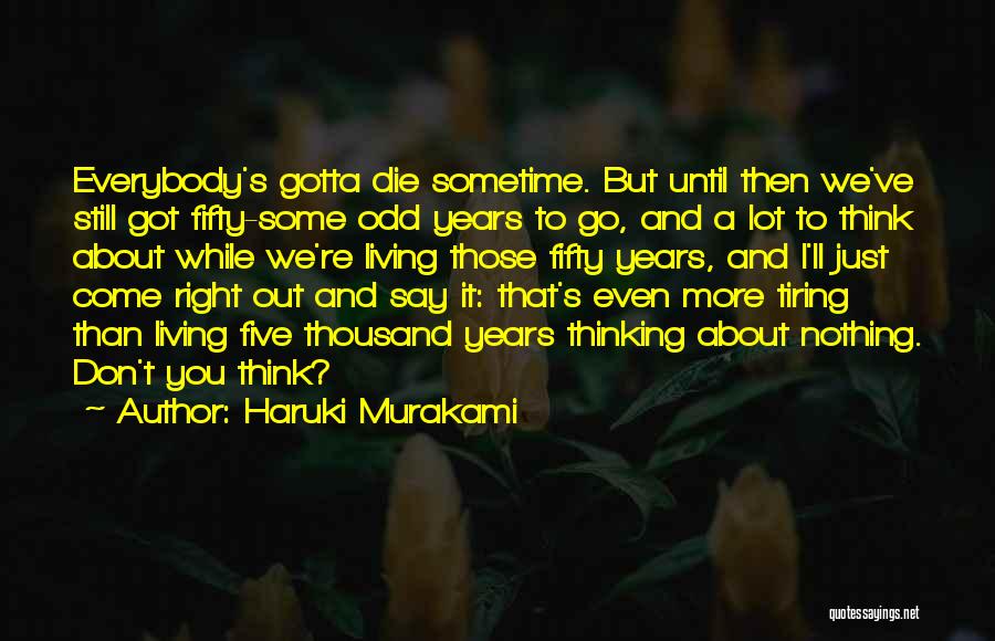 Rylant Guam Quotes By Haruki Murakami