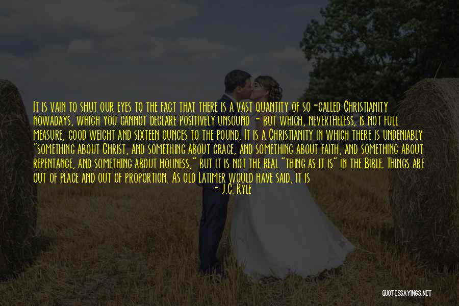 Ryle Holiness Quotes By J.C. Ryle Ryle Holiness Quotes By J.C. Ryle