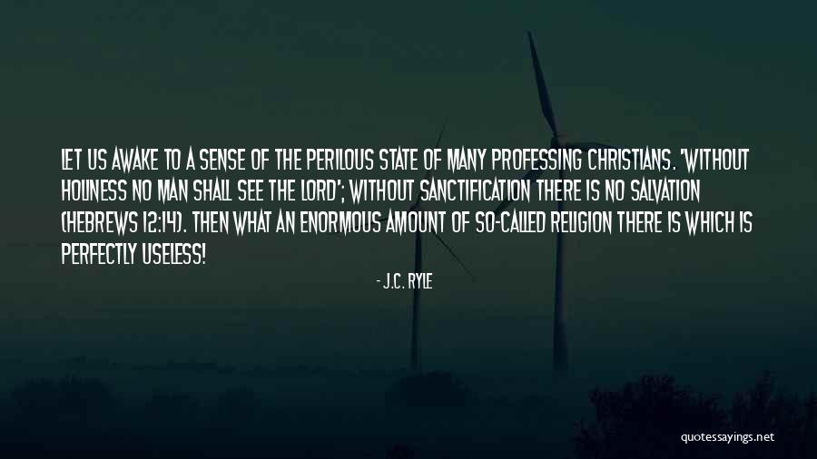 Ryle Holiness Quotes By J.C. Ryle Ryle Holiness Quotes By J.C. Ryle