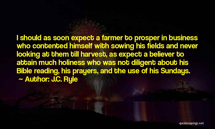 Ryle Holiness Quotes By J.C. Ryle