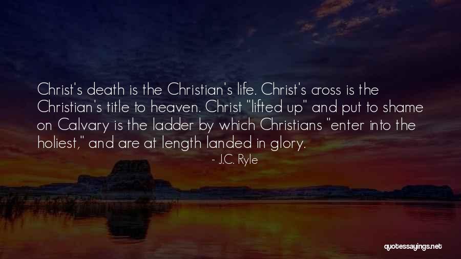 Ryle Holiness Quotes By J.C. Ryle Ryle Holiness Quotes By J.C. Ryle