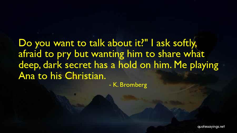 Rylee Thomas Quotes By K. Bromberg Rylee Thomas Quotes By K. Bromberg