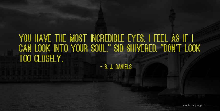 Ryleigh And Zayden Quotes By B. J. Daniels Ryleigh And Zayden Quotes By B. J. Daniels