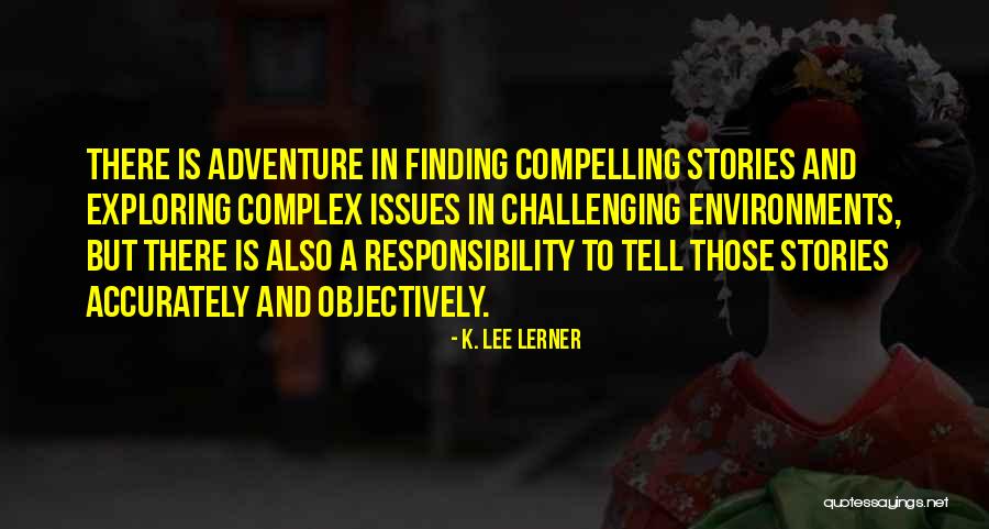 Rylie Teeter Quotes By K. Lee Lerner Rylie Teeter Quotes By K. Lee Lerner