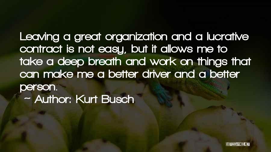 Rylik Ru Quotes By Kurt Busch