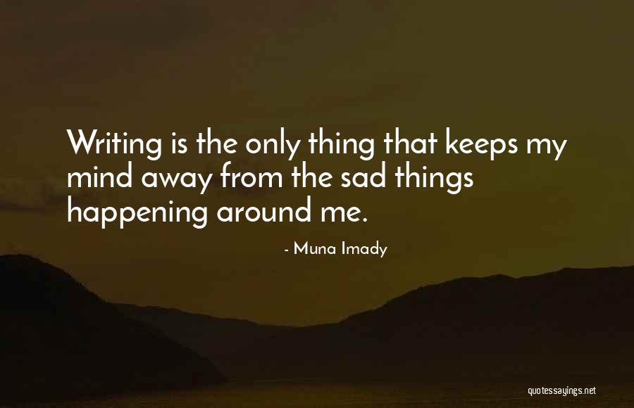 Rylko Usa Quotes By Muna Imady Rylko Usa Quotes By Muna Imady