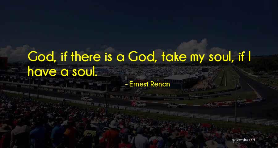 Rylov Arkady Quotes By Ernest Renan Rylov Arkady Quotes By Ernest Renan