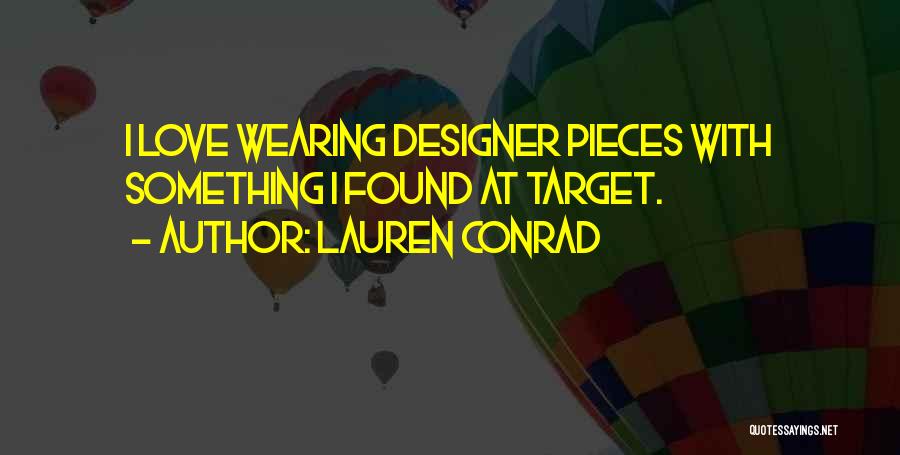 Rymes Quotes By Lauren Conrad