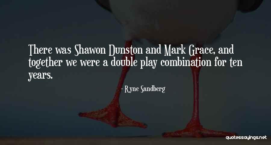 Ryne Quotes By Ryne Sandberg Ryne Quotes By Ryne Sandberg