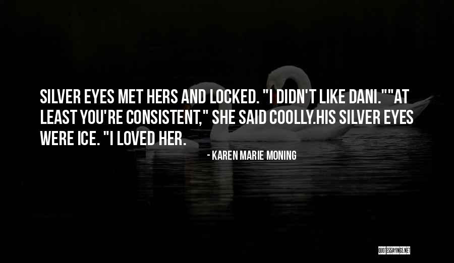 Ryodan And Dani Quotes By Karen Marie Moning Ryodan And Dani Quotes By Karen Marie Moning