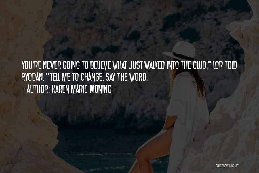 Ryodan Quotes By Karen Marie Moning