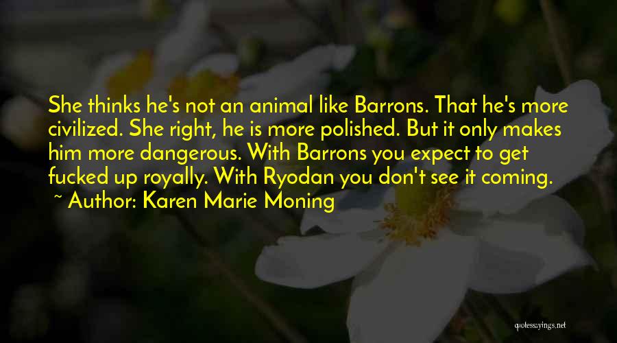 Ryodan Quotes By Karen Marie Moning