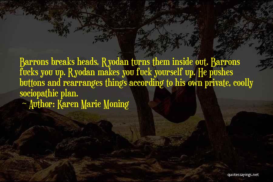 Ryodan Quotes By Karen Marie Moning