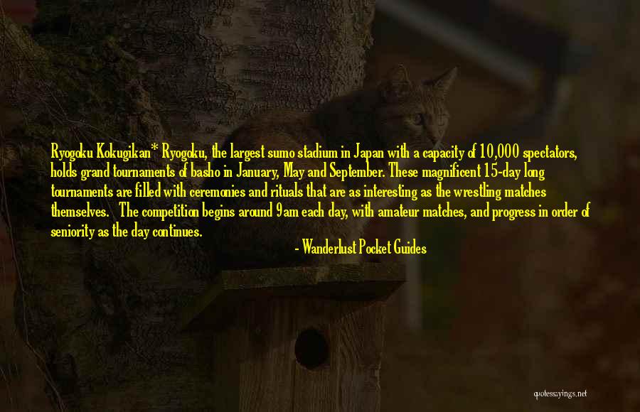 Ryogoku Sumo Quotes By Wanderlust Pocket Guides Ryogoku Sumo Quotes By Wanderlust Pocket Guides