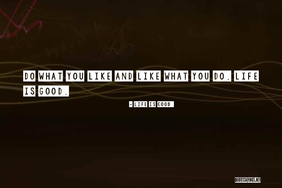 Ryohei Higashikata Quotes By Life Is Good. Ryohei Higashikata Quotes By Life Is Good.