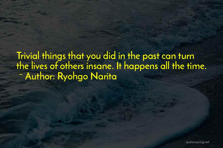 Ryohgo Narita Quotes 1916567