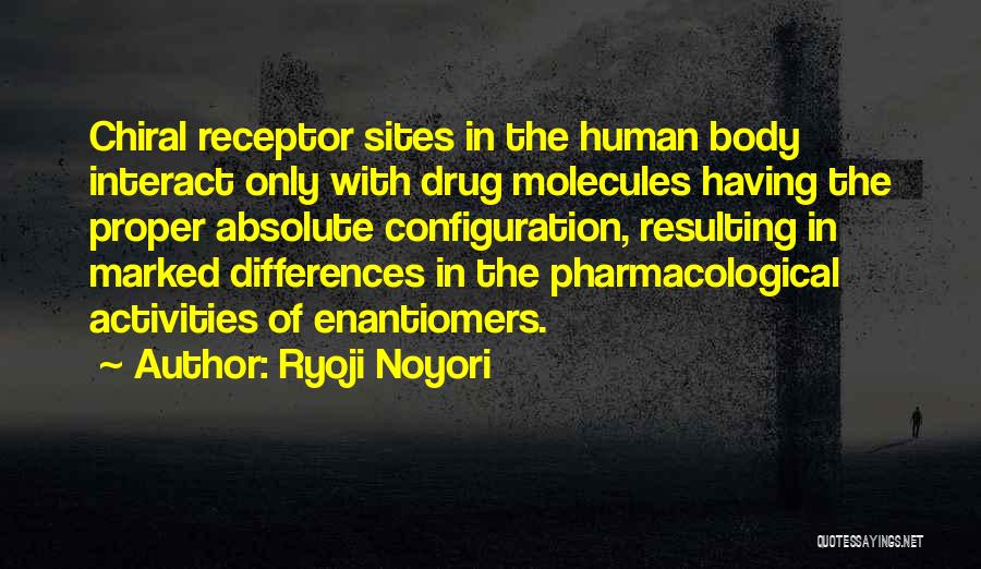 Ryoji Noyori Quotes 1281194
