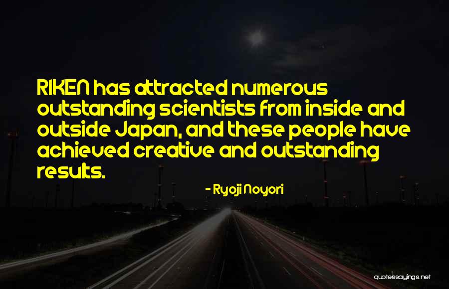 Ryoji Quotes By Ryoji Noyori Ryoji Quotes By Ryoji Noyori