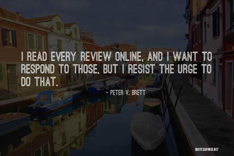 Ryoko Otonashi Quotes By Peter V. Brett Ryoko Otonashi Quotes By Peter V. Brett
