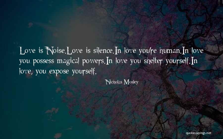 Ryoko Yonekura Quotes By Nicholas Mosley Ryoko Yonekura Quotes By Nicholas Mosley