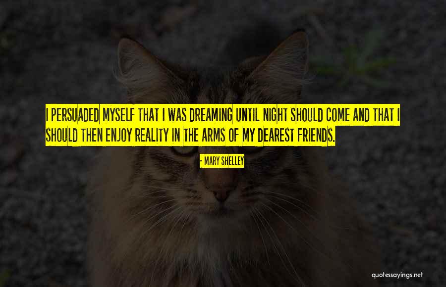 Ryoma Hoshi Quotes By Mary Shelley Ryoma Hoshi Quotes By Mary Shelley