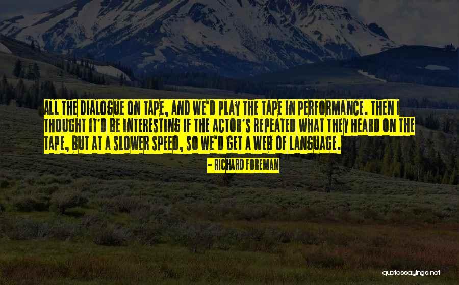 Ryou One Piece Quotes By Richard Foreman Ryou One Piece Quotes By Richard Foreman