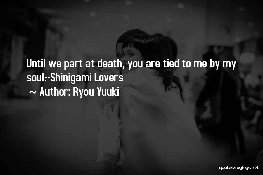 Ryou Yuuki Quotes 1133195