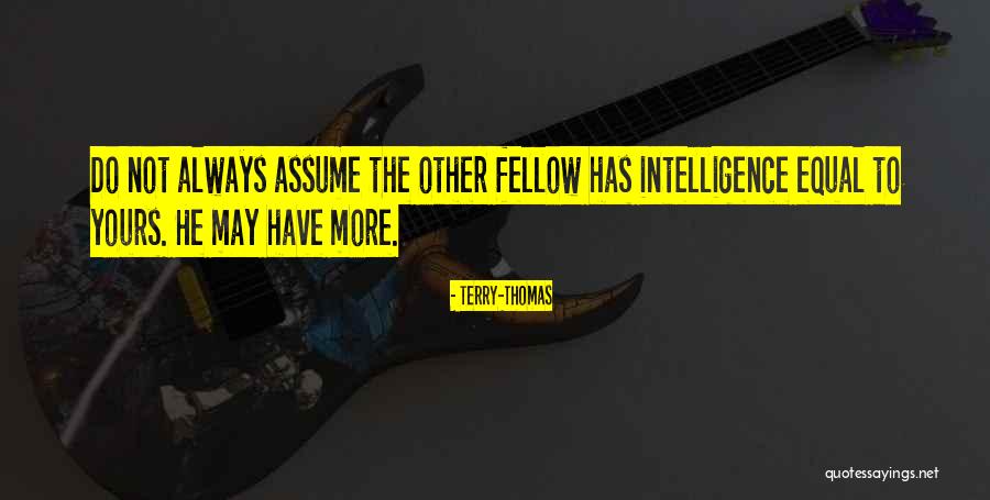 Ryoujikann Quotes By Terry-Thomas Ryoujikann Quotes By Terry-Thomas