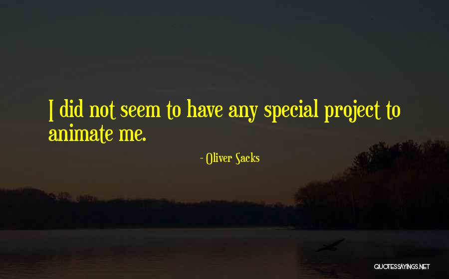 Ryoya Tachibana Quotes By Oliver Sacks Ryoya Tachibana Quotes By Oliver Sacks