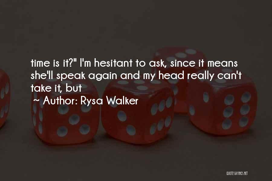 Rysa Walker Quotes 1555250