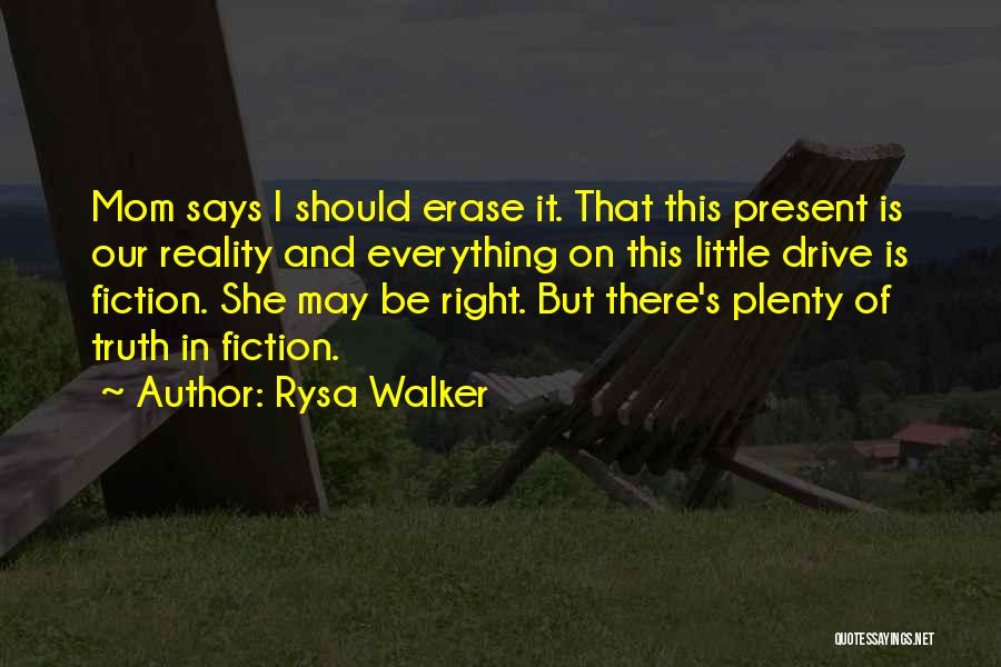 Rysa Walker Quotes 2155933