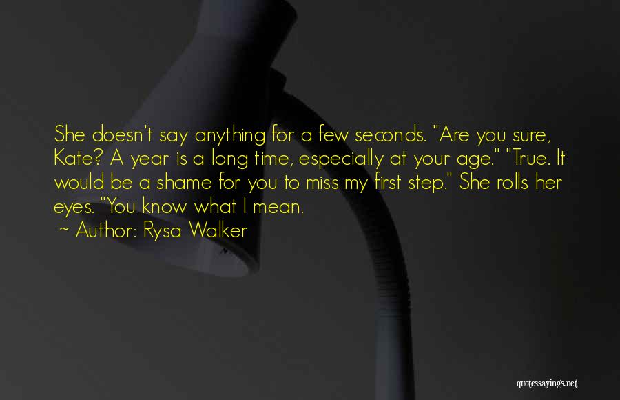 Rysa Walker Quotes 2268857