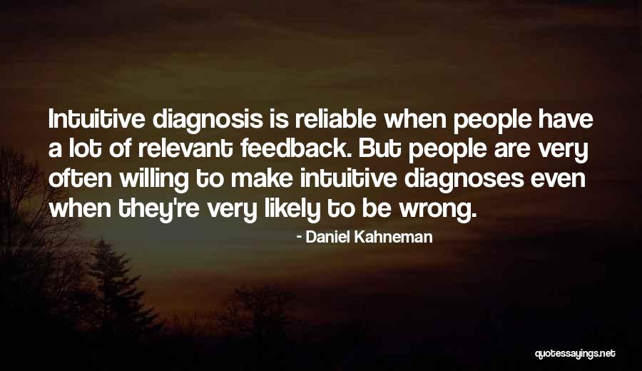 Rysdam Elgin Quotes By Daniel Kahneman