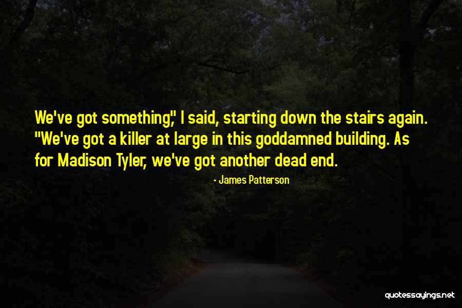 Ryshon Johnson Quotes By James Patterson Ryshon Johnson Quotes By James Patterson