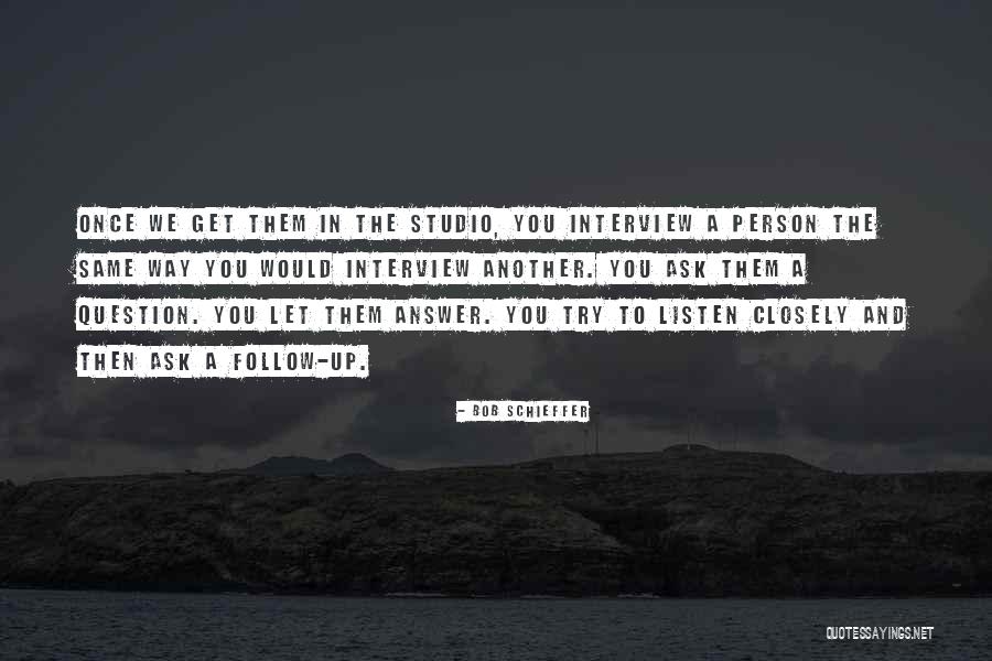Rystedt Quotes By Bob Schieffer Rystedt Quotes By Bob Schieffer