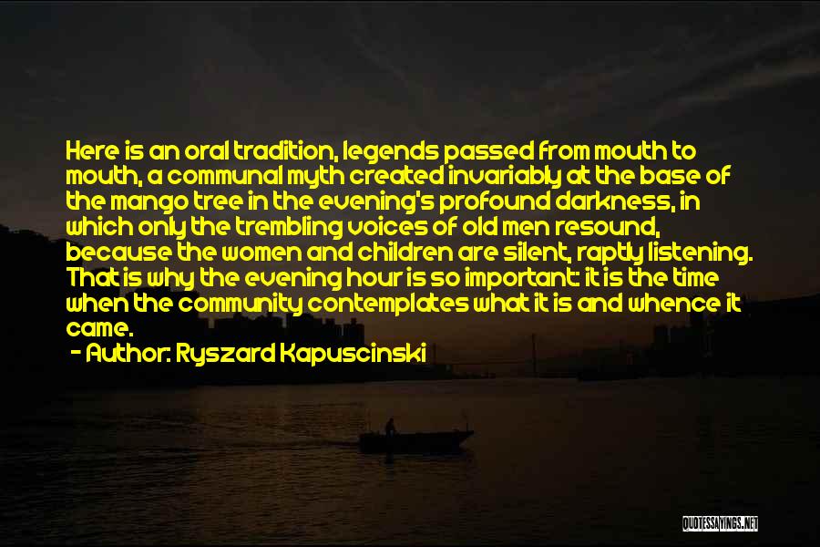 Ryszard Kapuscinski Quotes 364424
