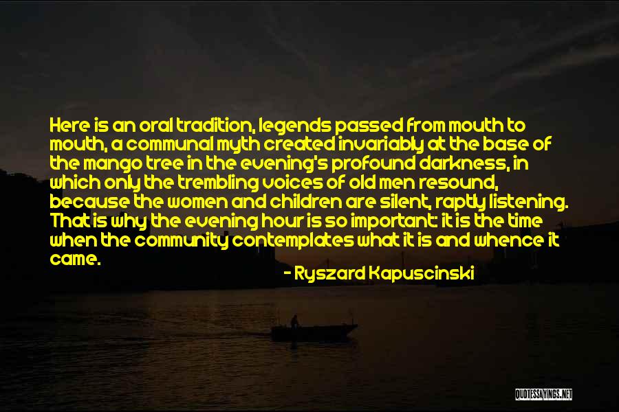 Ryszard Kapuscinski Quotes 364424