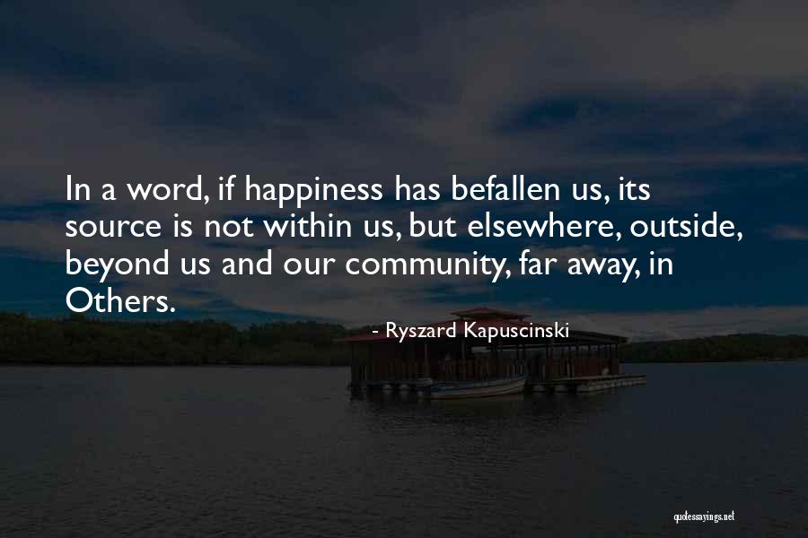 Ryszard Kapuscinski Quotes 515481