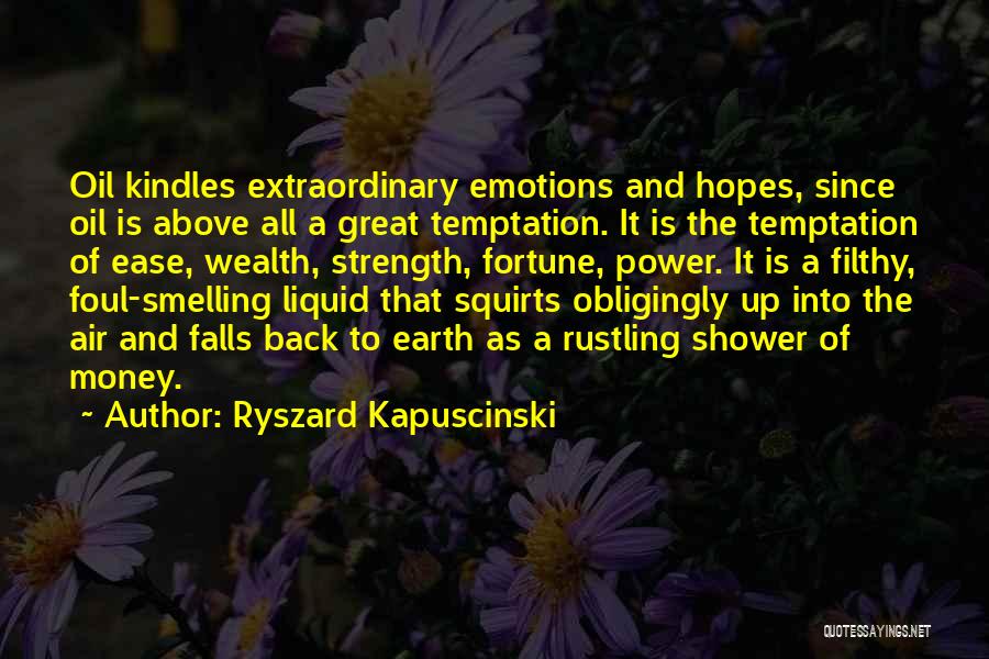 Ryszard Kapuscinski Quotes 76358