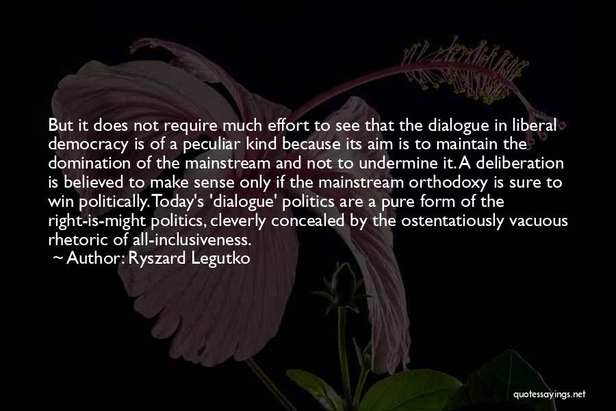 Ryszard Legutko Quotes 144827
