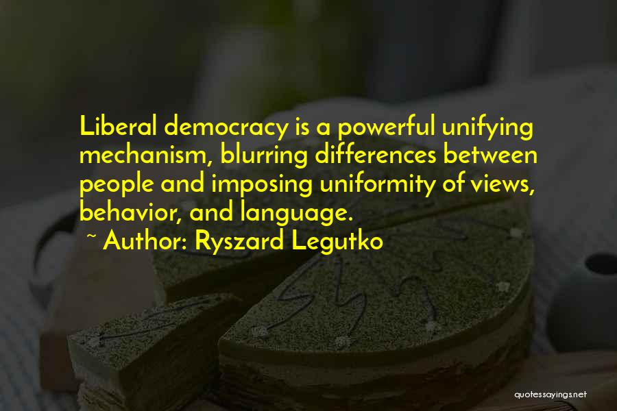 Ryszard Legutko Quotes 359130