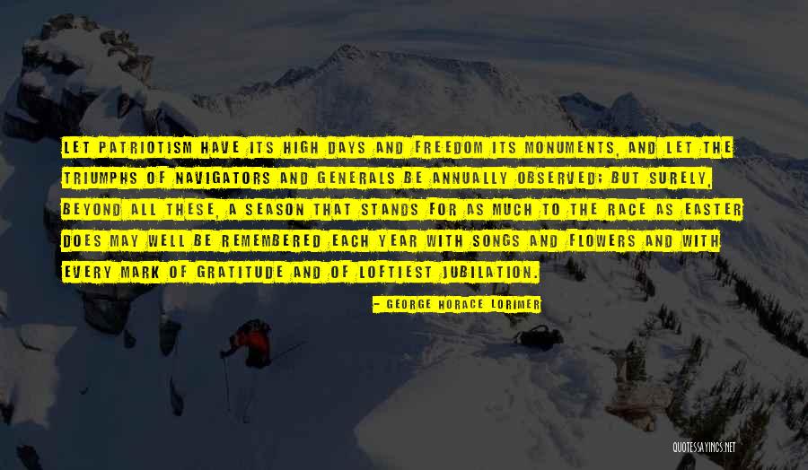 Ryszarda Hanin Quotes By George Horace Lorimer Ryszarda Hanin Quotes By George Horace Lorimer