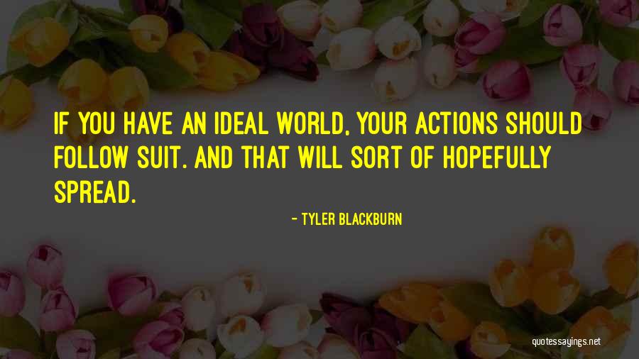 Rythmes Et Sons Quotes By Tyler Blackburn Rythmes Et Sons Quotes By Tyler Blackburn