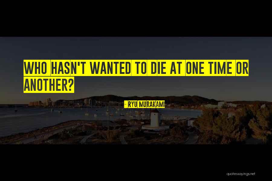 Ryu Murakami Quotes 1157584 Ryu Murakami Quotes 1157584