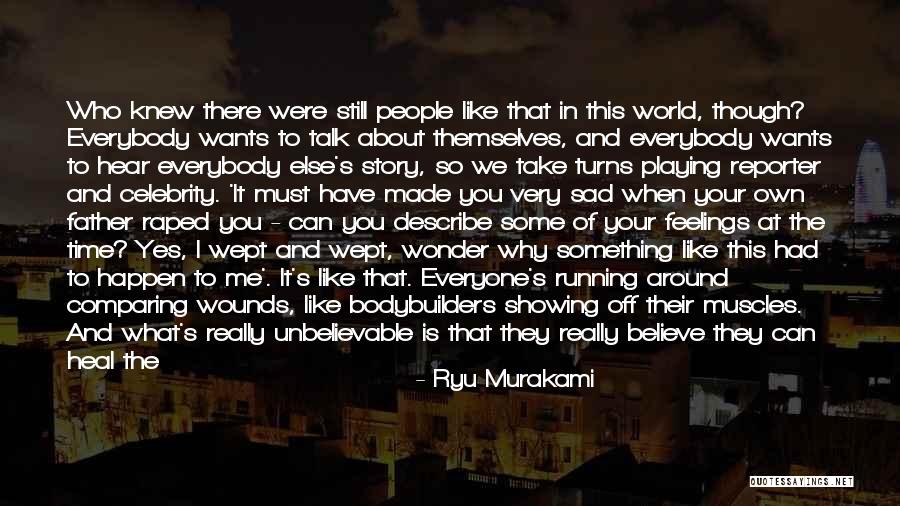 Ryu Murakami Quotes 1864249 Ryu Murakami Quotes 1864249