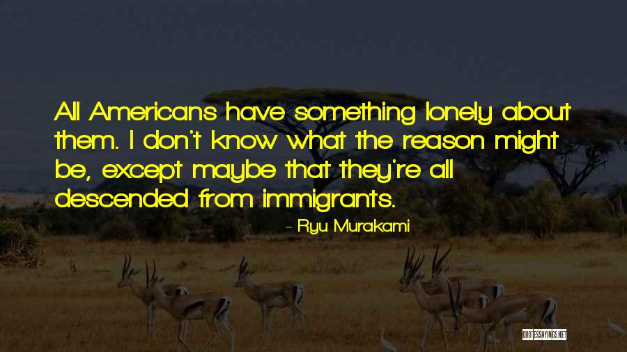 Ryu Murakami Quotes 980606 Ryu Murakami Quotes 980606