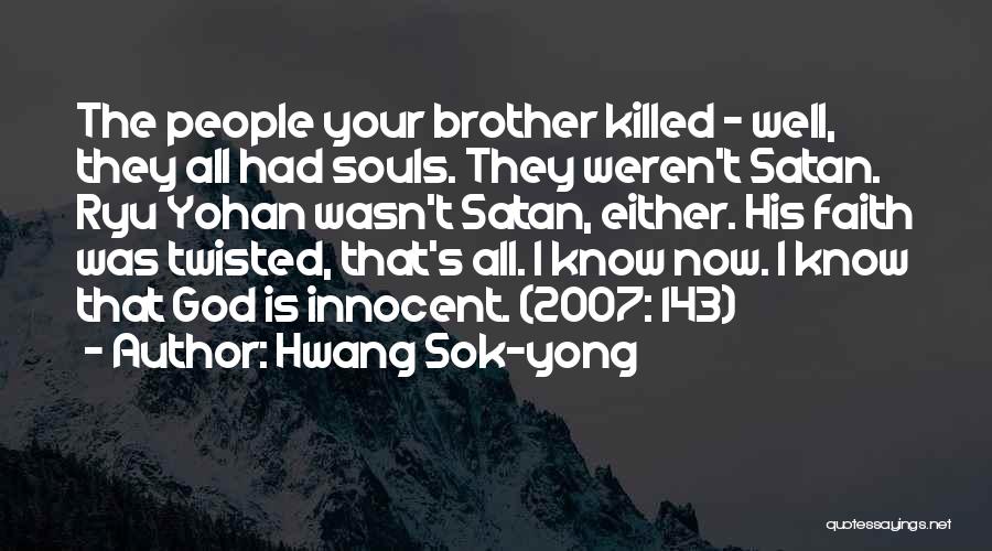 Ryu Quotes By Hwang Sok-yong